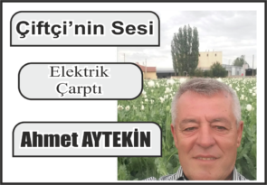 Ahmet AYTEKİN : Elektrikler Çarptı