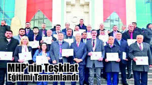 MHP’nin Teşkilat  Eğitimi Tamamlandı