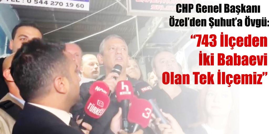 “743 İlçeden  İki Babaevi  Olan Tek İlçemiz”