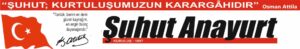 ŞUHUT ANAYURT GAZETESİ 29 YAŞINDA